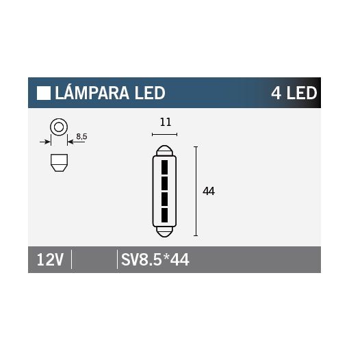 LAMPARA 4LED SV8.5*44